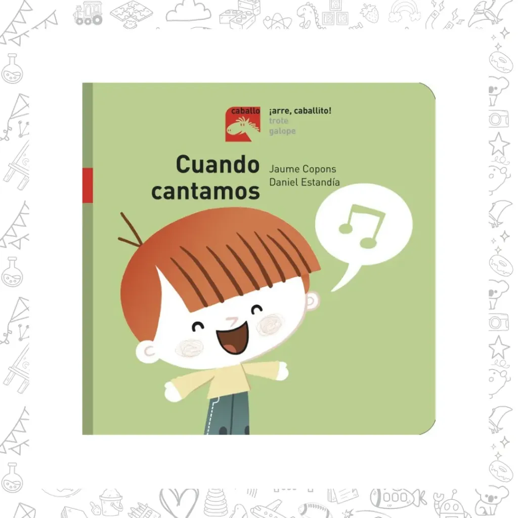 Cuando cantamos - ¡Arre, caballito!