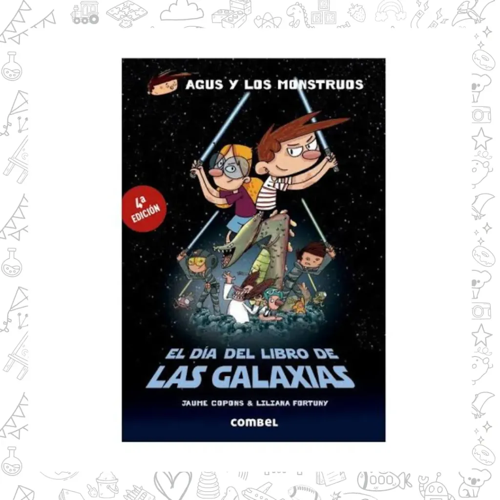 Agus y los monstruos.El día del libro de las galaxias.