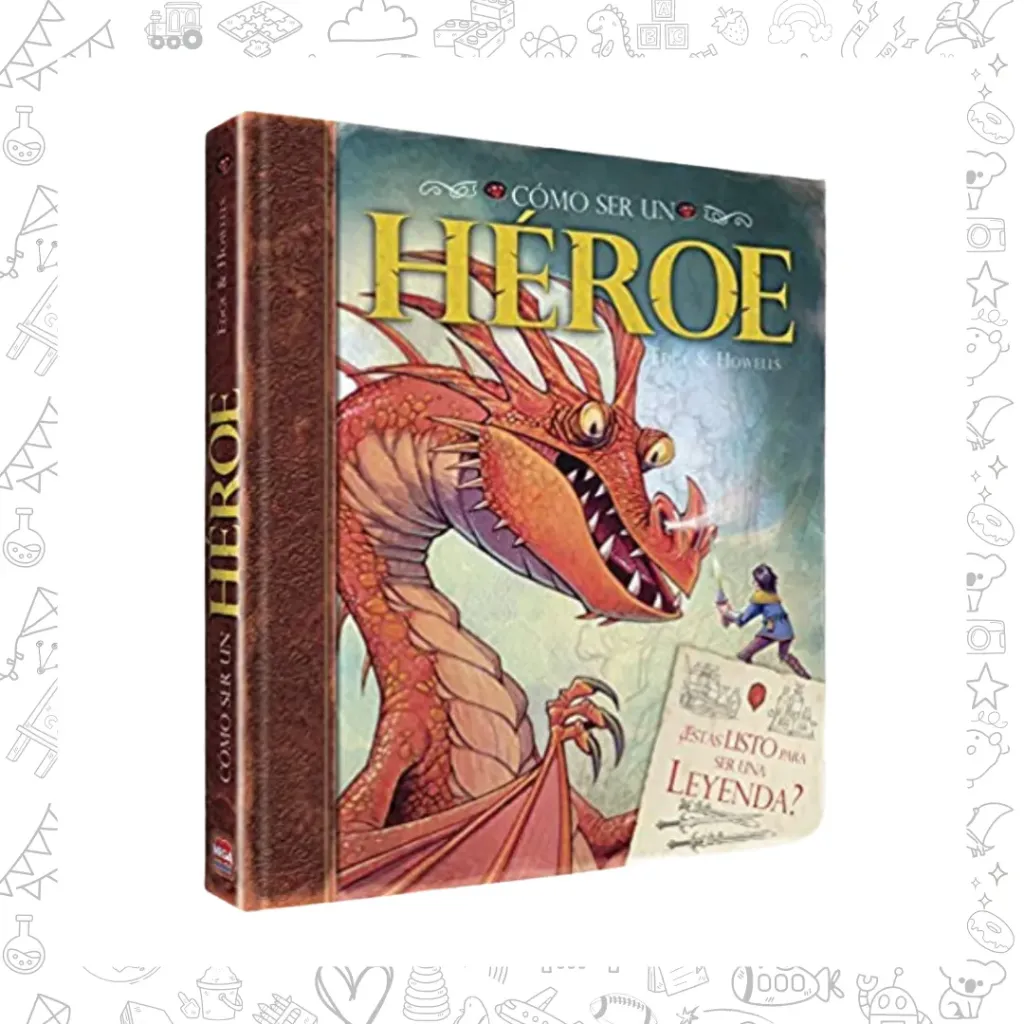 Cómo ser un heroe.  