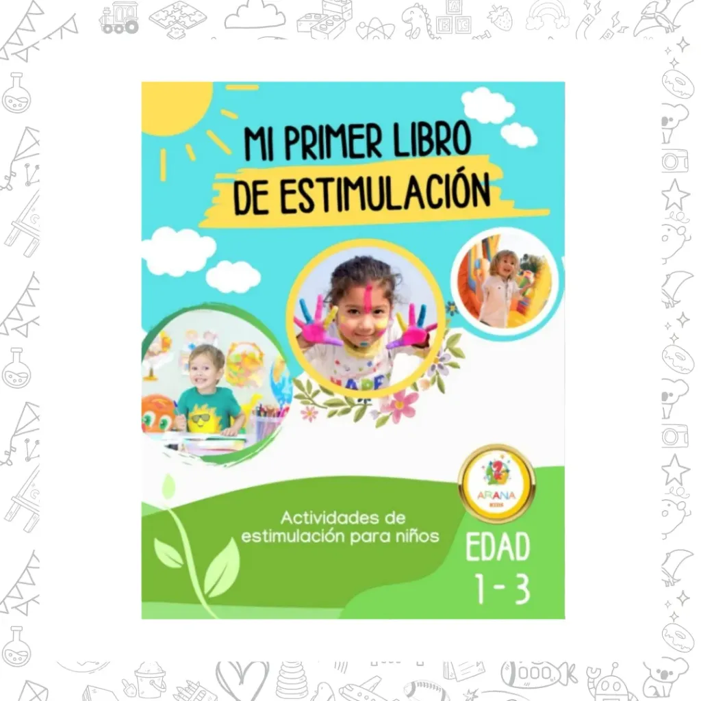 Mi primer libro de estimulación 1-3 años 