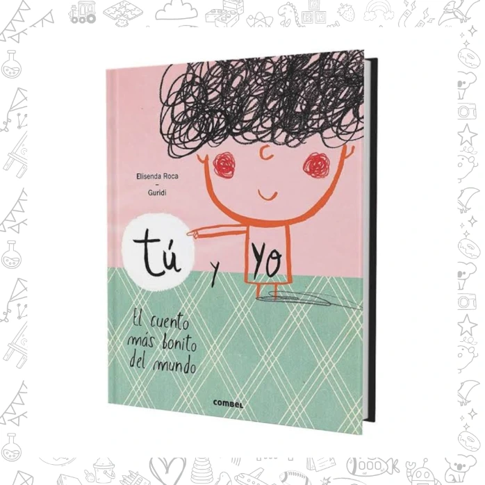 Tú y yo el cuento más bonito del mundo 